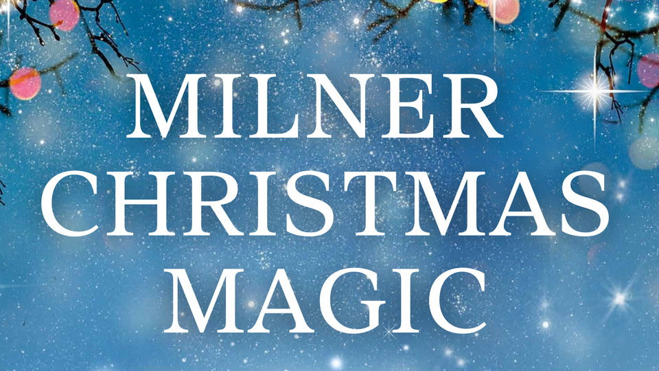 Milner Christmas Magic event poster for 2025